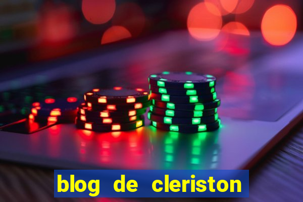 blog de cleriston silva serrinha bahia